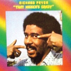 Richard Pryor comedy album cover “That Ni***r’s Crazy” (31878)